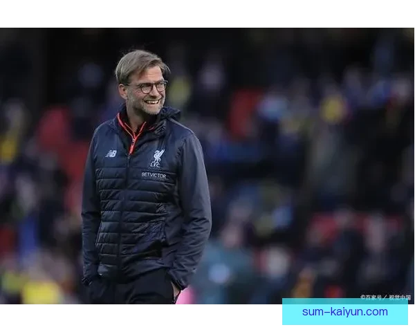 克洛普队伍展现卓越执行力，英超争冠之路持续发力